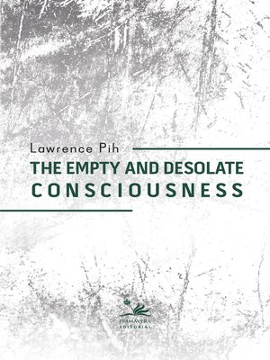 cover image of The empty and desolate consciousness